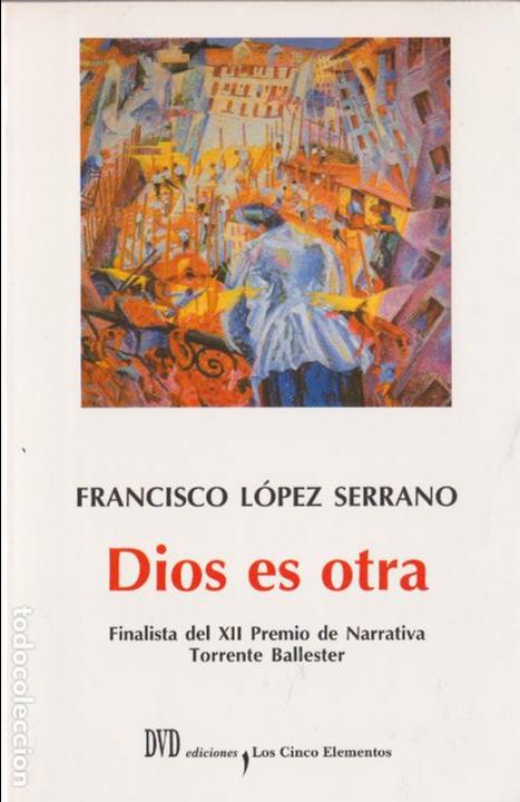 Libros de segunda mano: Dios es otra / Francisco L&oacute;pez Serrano - Foto 1