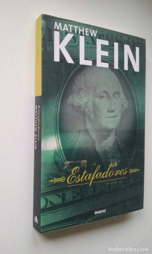 Libros de segunda mano: ESTAFADORES - MATTHEW KLEIN - Foto 2