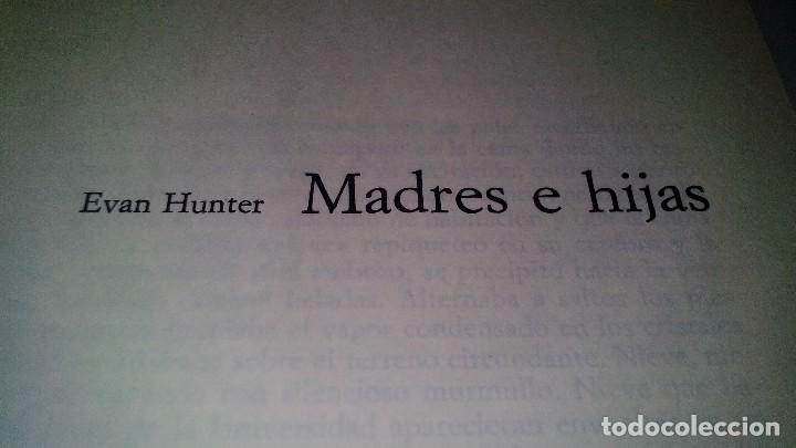 Libros de segunda mano: MADRES E HIJAS-EVAN HUNTER-CIRCULO DE LECTORES - Foto 3