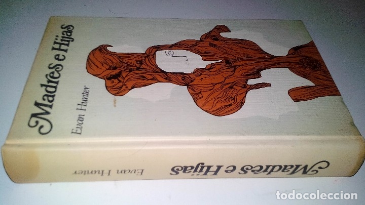 Libros de segunda mano: MADRES E HIJAS-EVAN HUNTER-CIRCULO DE LECTORES - Foto 1