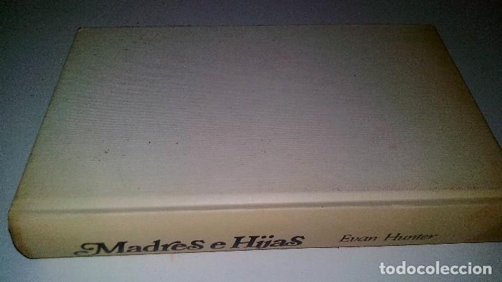 Libros de segunda mano: MADRES E HIJAS-EVAN HUNTER-CIRCULO DE LECTORES - Foto 2