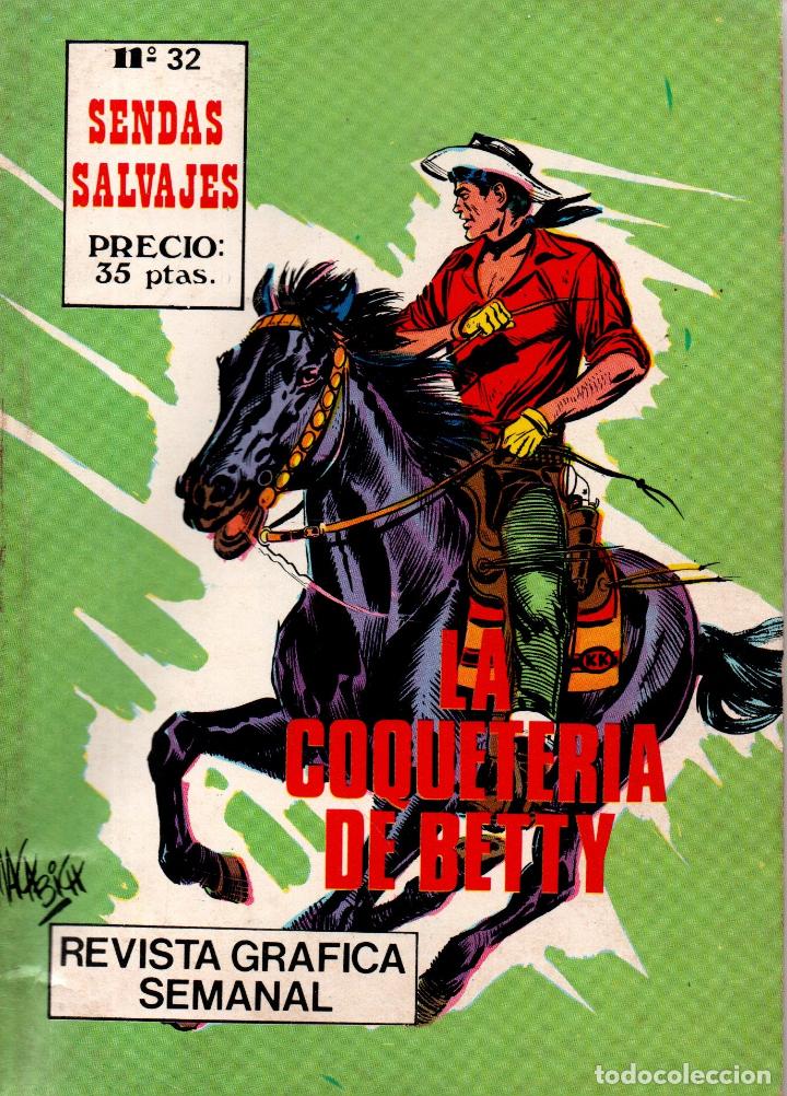 Livres d'occasion: LA COQUETER&Iacute;A DE BETTY. SENDAS SALVAJES N&ordm; 32. REVISTA GR&Aacute;FICA SEMANAL, 1981
