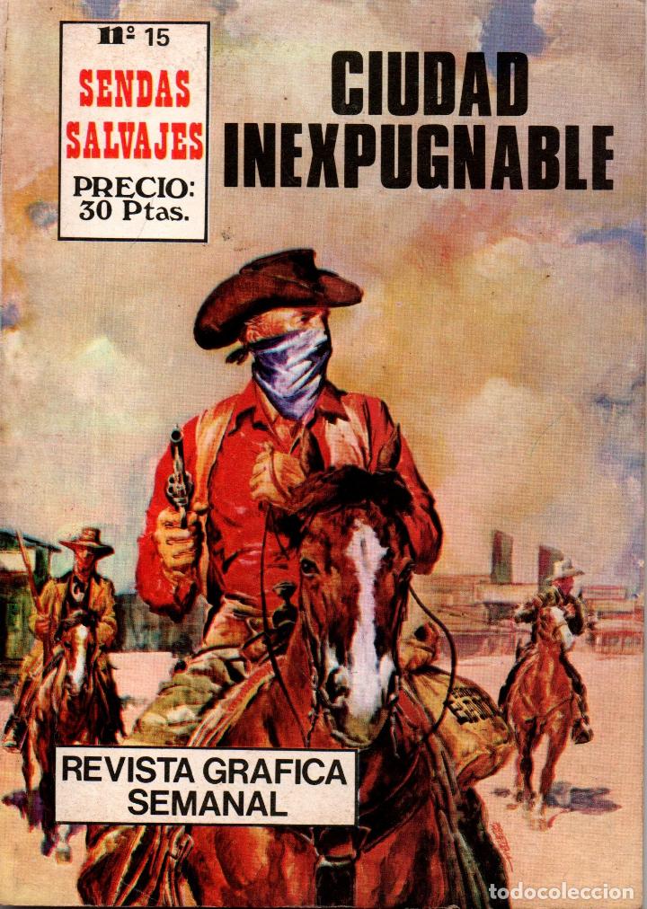 Livres d'occasion: CIUDAD INEXPUGNABLE. SENDAS SALVAJES N&ordm; 15. REVISTA GR&Aacute;FICA SEMANAL, 1981.