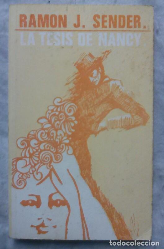 Libros de segunda mano: LA TESIS DE NANCY. RAMON J. SENDER - Foto 1