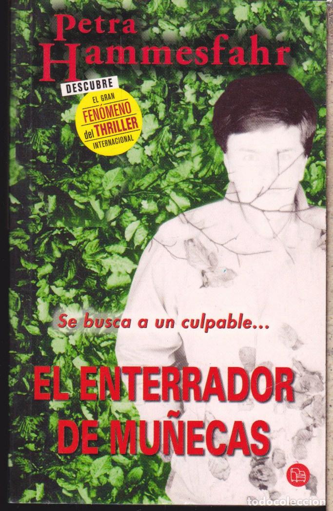 Libros de segunda mano: EL ENTERRADOR DE MU&Ntilde;ECAS  &middot;&middot;&middot;&middot;&middot; PETRA HAMMESFAHR . - Foto 1