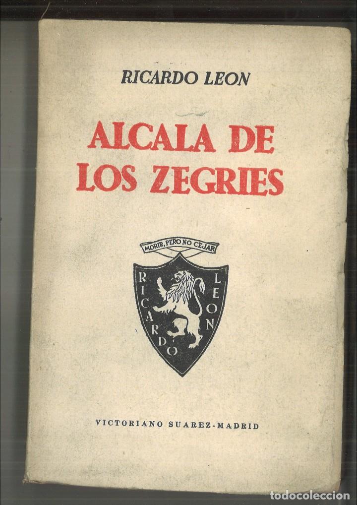 Libros de segunda mano: ALCAL&Aacute; DE LOS ZEGR&Iacute;ES. Ricardo Le&oacute;n - Foto 1