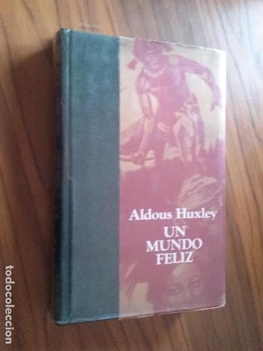 Libros de segunda mano: UN MUNDO FELIZ. ALDOUS HUXLEY. PLAZA Y JAN&Eacute;S. IMITACI&Oacute;N PIEL. BUEN ESTADO. 1975. ALGO RARO
