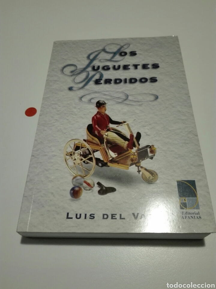 Libros de segunda mano: LOS JUGUETES PERDIDOS. LUIS DEL VAL. - Foto 1