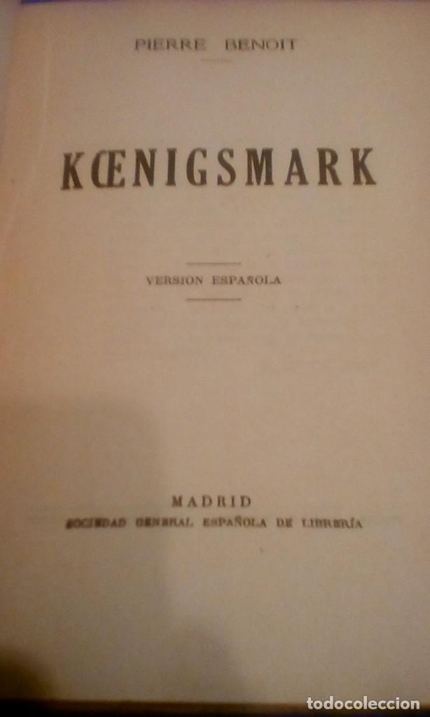 Libros de segunda mano: KOENIGSMARK -  PIERRE BENOIT - Foto 2