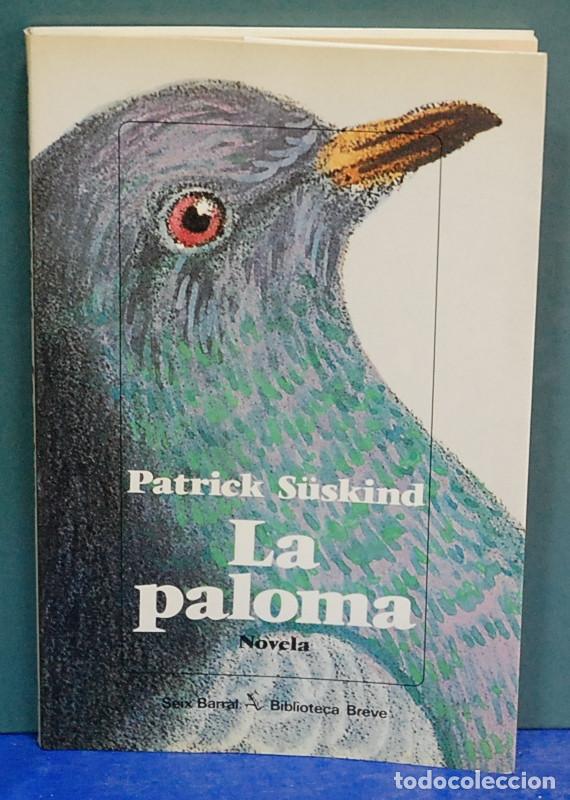 Libros de segunda mano: La paloma. Patrick S&uuml;skind - Foto 1