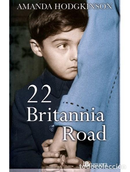 Libros de segunda mano: Britannia Road. Ammanda Hodkinson. Ediciones B - Foto 1