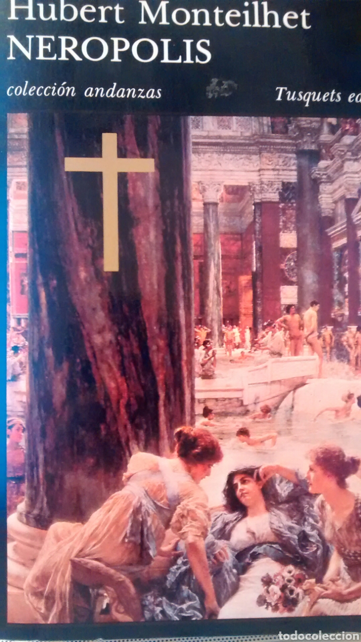 Libros de segunda mano: NEROPOLIS DE HUBERT MONTEILHET (TUSQUETS) - Foto 1