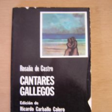 Libros de segunda mano: CANTARES GALLEGOS - ROSALÍA DE CASTRO