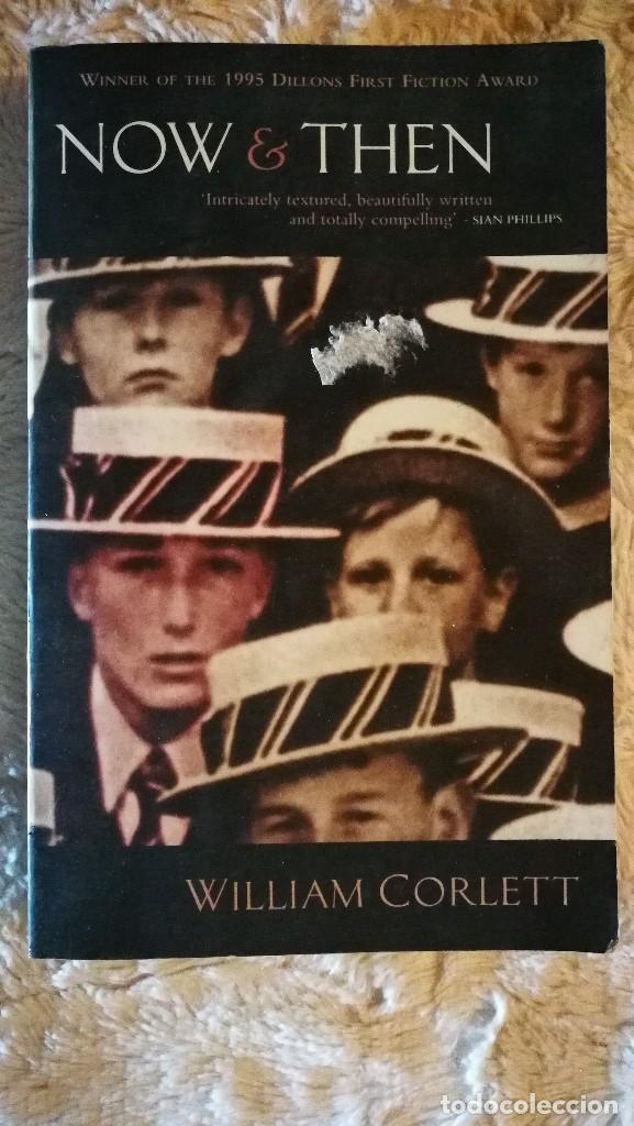 Libros de segunda mano: Now & Then - William Corlett - Foto 1