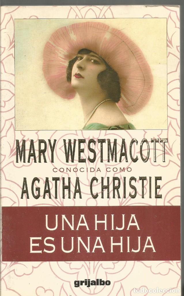 Mary westmacott (agatha christie). una hija es - Vendido en Venta ...