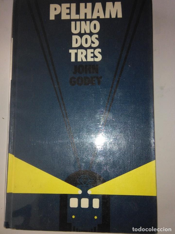 Libros de segunda mano: PELHAM , UNO DOS TRES . John Godey  ( CIRCULO DE LECTORES ) - Foto 1