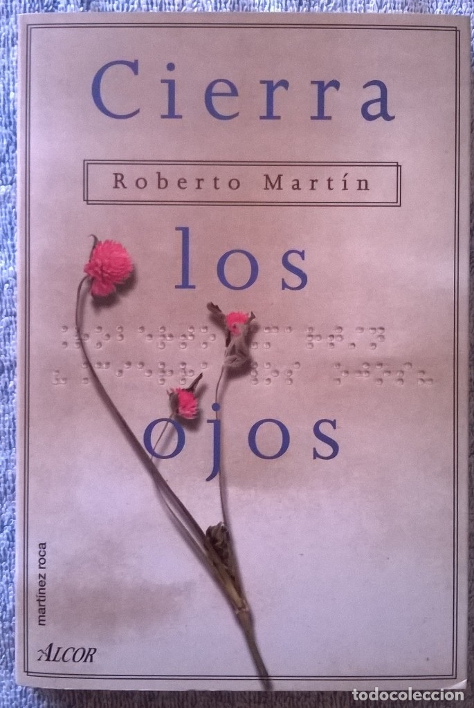 Libros de segunda mano: Cierra los ojos, Roberto Martin - Foto 1