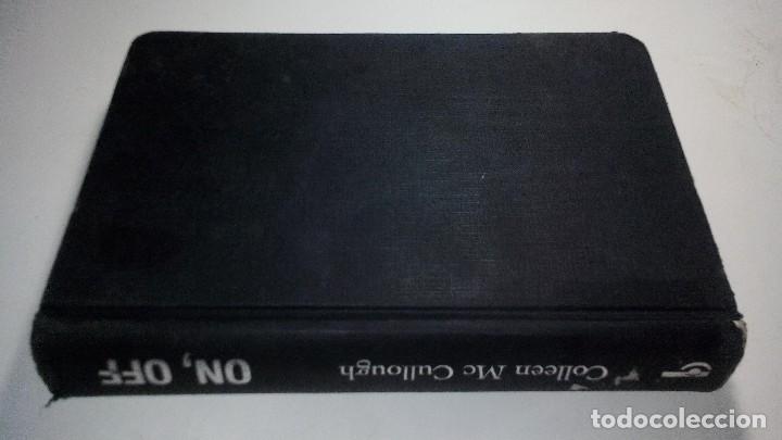 Libros de segunda mano: ON, OFF - MCCULLOUGH, COLLEEN-EDICIONES BSA - Foto 2