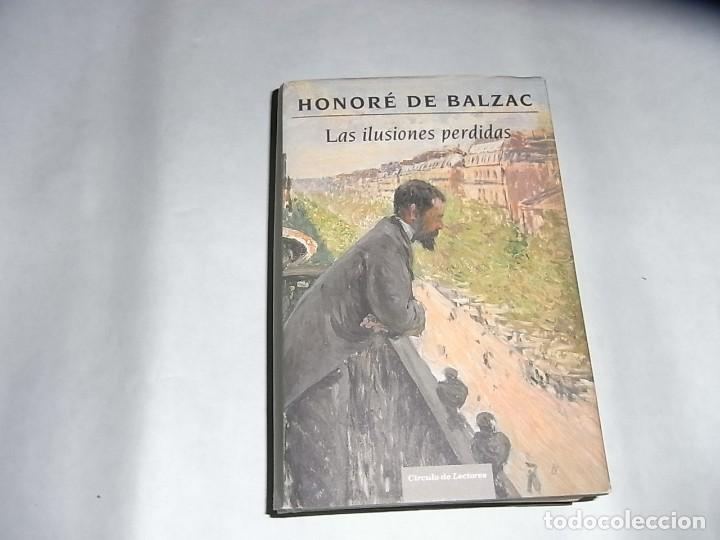 Libros de segunda mano: Honore de Balzac, Las ilusiones perdidas, Circulo de Lectores - Foto 1