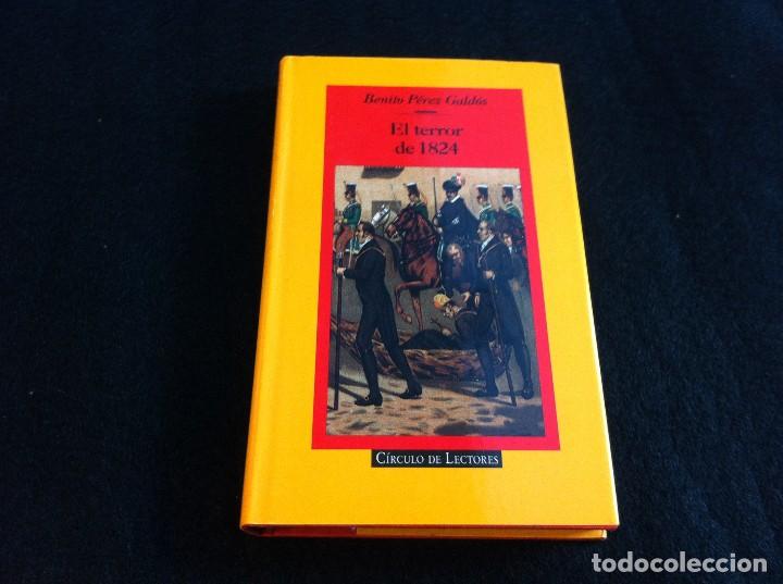 Libros de segunda mano: GALD&Oacute;S. EL TERROR DE 1824. Ed. C&Iacute;RCULO, 1996 - Foto 1