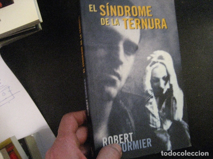 Libros de segunda mano: Cormier, Robert, EL SINDROME DE LA TERNURA - Foto 1
