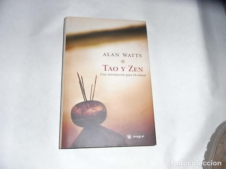 Libros de segunda mano: Alan Watts, Tao y Zen, Integral - Foto 1