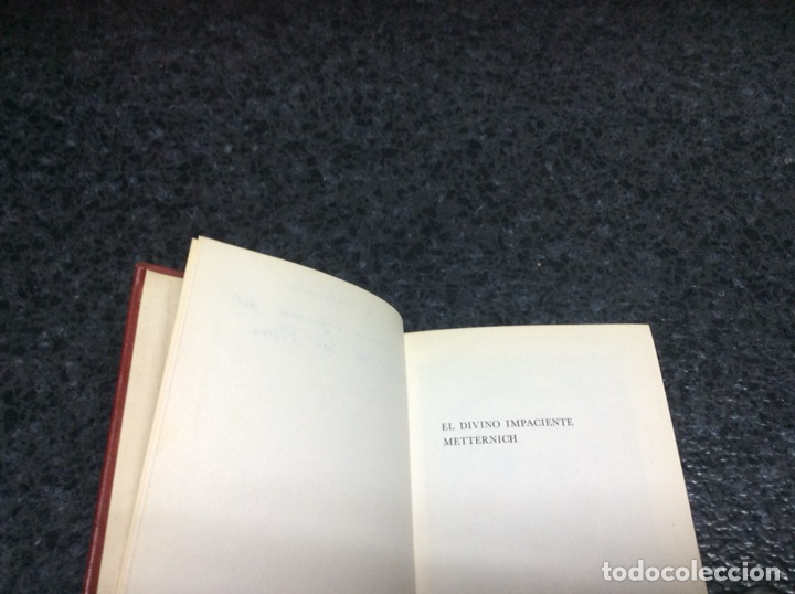 Libros de segunda mano: EL DIVINO IMPACIENTE. METTERNICH. / JOSE M&ordf; PEMAN - Foto 2