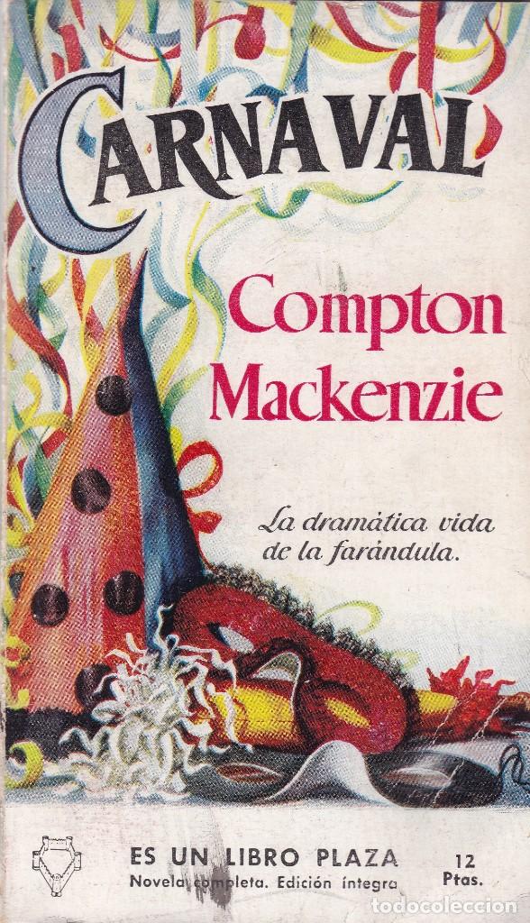 Libros de segunda mano: COMPTON MACKENZIE - CARNAVAL - EDICIONES G.P. 1956 - Foto 1
