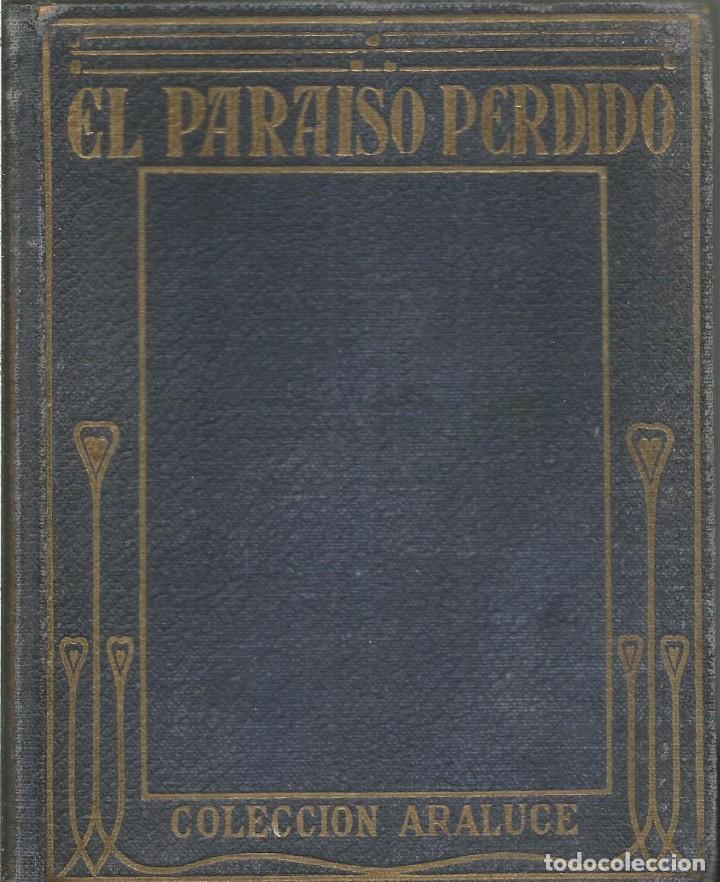 Libros de segunda mano: JOHN MILTON. EL PARAISO PERDIDO. ARALUCE - Foto 1