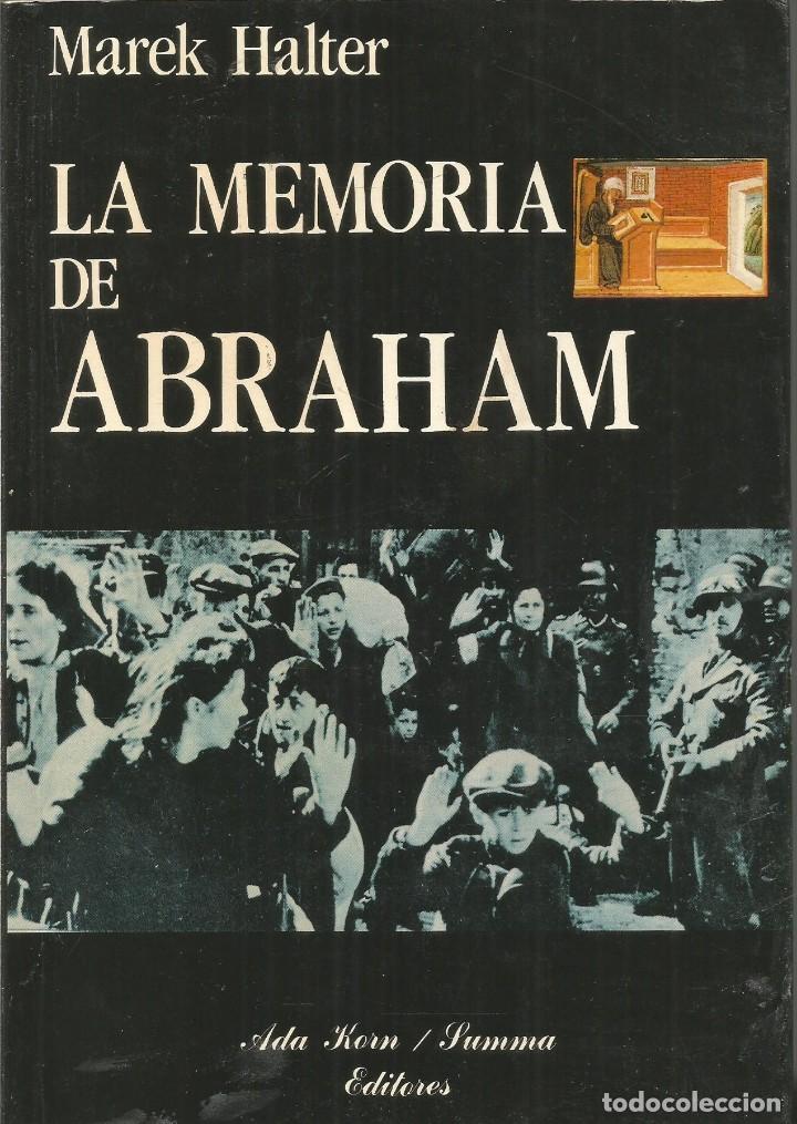 Libros de segunda mano: MAREK HALTER. LA MEMORIA DE ABRAHAM. - Foto 1