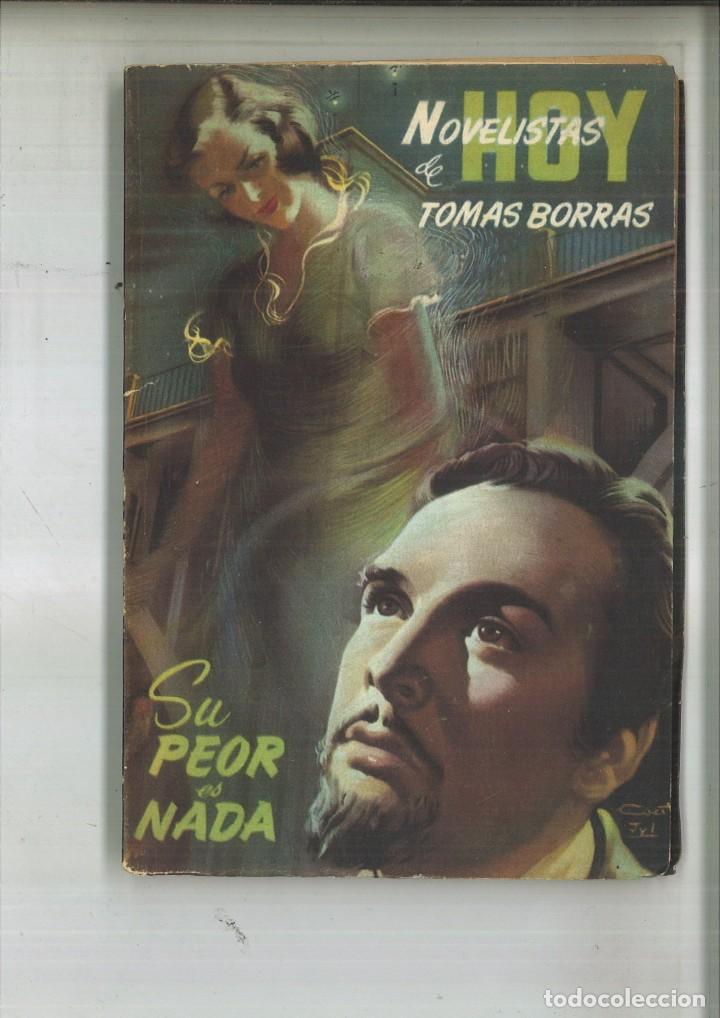 Libros de segunda mano: SU PEOR ES NADA. Tom&aacute;s Borr&aacute;s - Foto 1