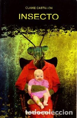 Libros de segunda mano: INSECTO. CASTILLON, CLAIRE. NR-344 - Foto 1