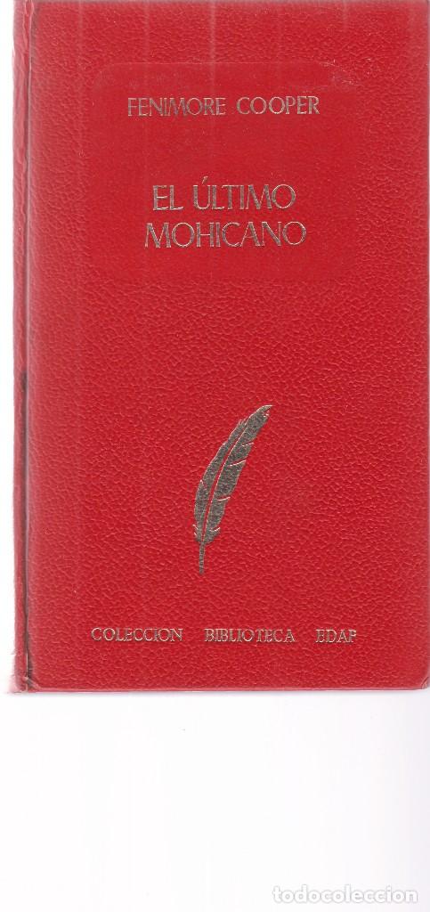 Libros de segunda mano: FENIMORE COOPER - EL &Uacute;LTIMO MOHICANO - EDAF EDICIONES 1971 - Foto 1