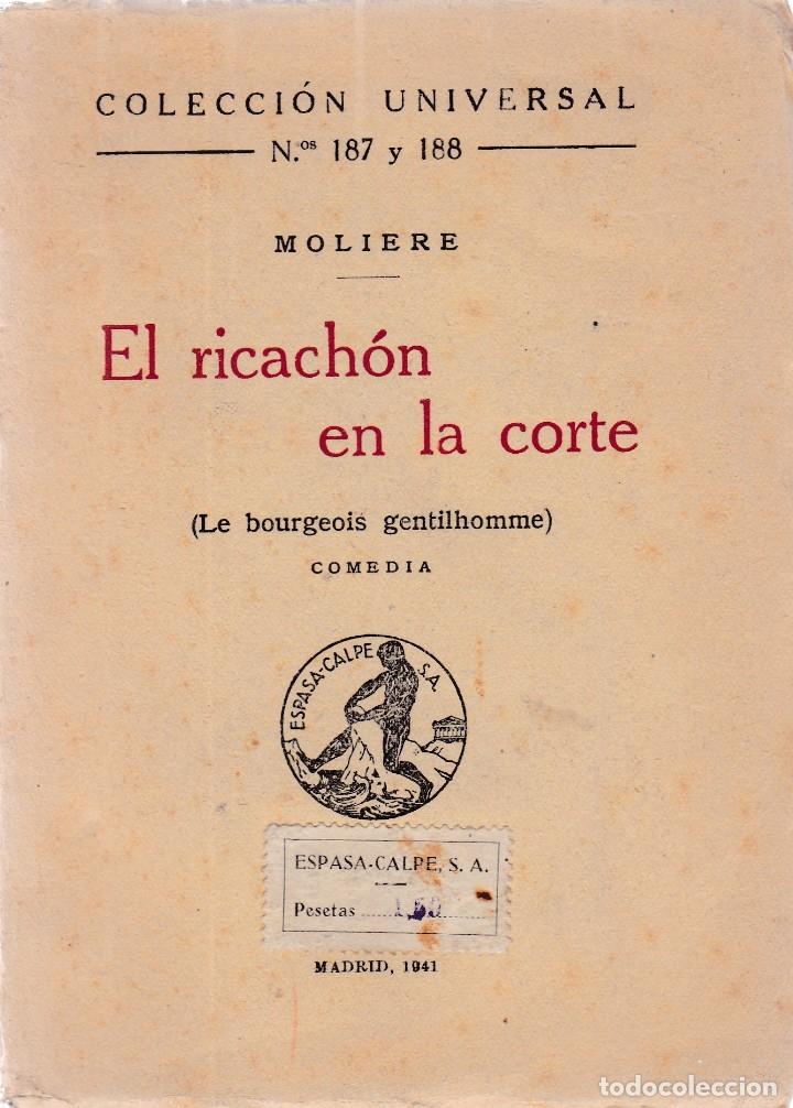 Libros de segunda mano: EL RICACH&Oacute;N EN LA CORTE - MOLIERE 1932 - Foto 1