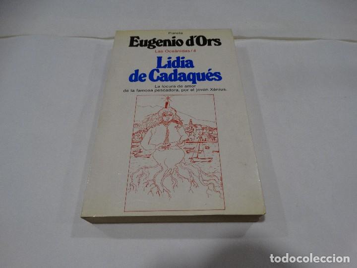 Libros de segunda mano: EUGENIO DORS. LIDIA DE CADAQU&Eacute;S. 1982 - Foto 1