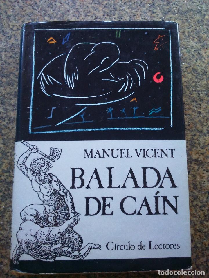 Libros de segunda mano: BALADA DE CAIN -- MANUEL VICENT -- CIRCULO 1987 -- - Foto 1