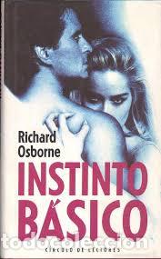 Libros de segunda mano: NSTINTO BASICO - RICHARD OSBORNE ,circulo - Foto 1
