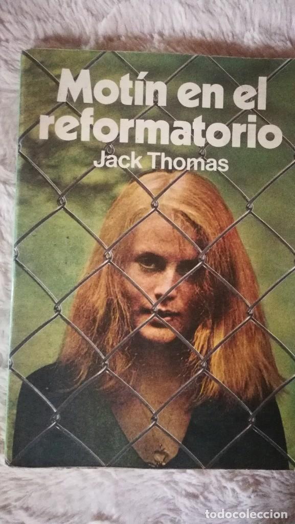 Libros de segunda mano: Mot&iacute;n en el Reformatorio - Jack Thomas - Foto 1
