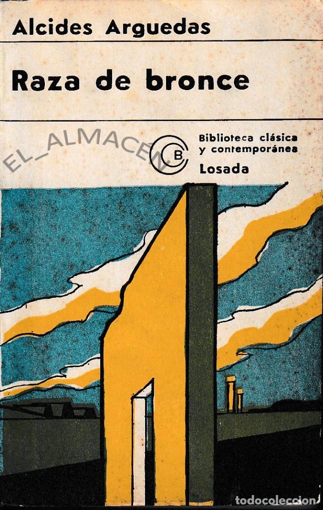 Libros de segunda mano: RAZA DE BRONCE (ALCIDES ARGUEDAS) 1976. SIN USAR - Foto 1