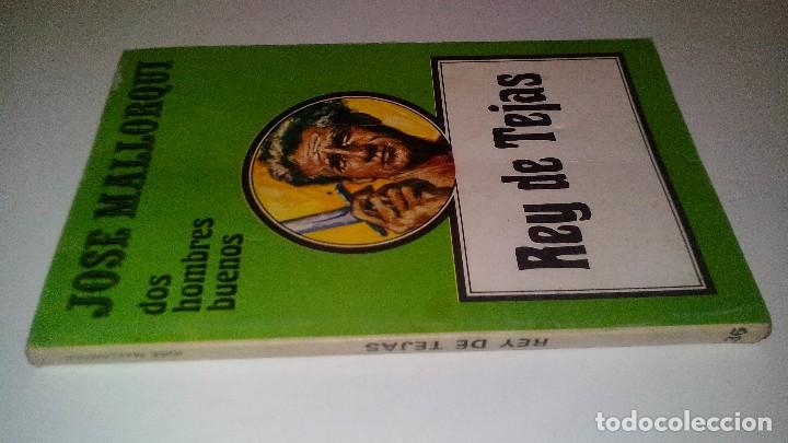 Libri di seconda mano: DOS HOMBRES BUENOS-JOSE MALLORQUI-REY DE TEJAS-EDICIONES FAVENCIA-1978
