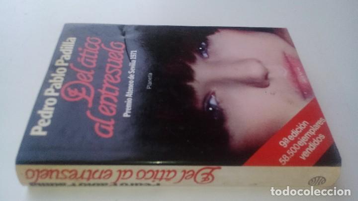 Second hand books: DEL ATICO AL ENTRESUELO-Pedro Pablo Padilla-TAPAS DURAS + CUBIERTA-PLANETA
