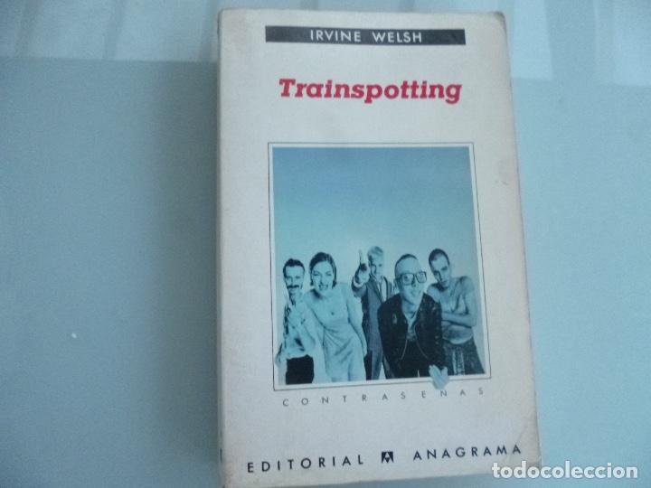 Libros de segunda mano: TRAINSPOTTING. IRVINE WELSH. ANAGRAMA - Foto 1