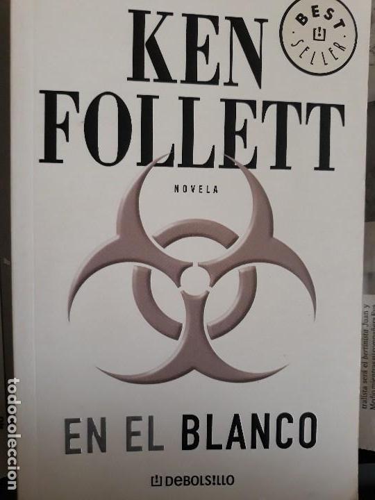 Libros de segunda mano: KEN FOLLETT. EN EL BLANCO. - DE BOLSILLO. - Foto 1