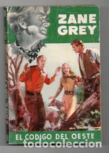 Libros de segunda mano: El c&oacute;digo del Oeste, Zane Grey - Foto 1