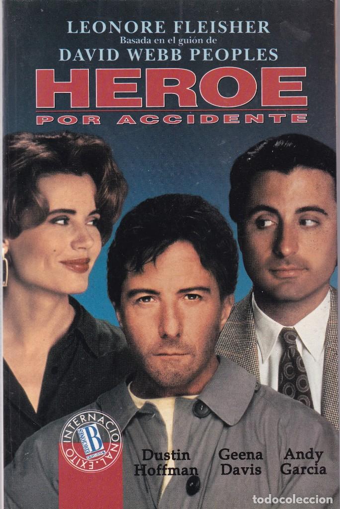 Libros de segunda mano: V.V.A.A. - HEROE POR ACCIDENTE - EDICIONES B 1993 - Foto 1