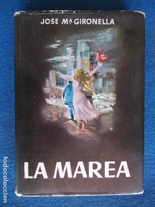 Libros de segunda mano: La marea   Gironella - Foto 1