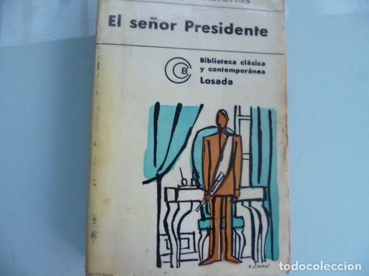 Second hand books: MIGUEL &Aacute;NGEL ASTURIAS - EL SE&Ntilde;OR PRESIDENTE losada