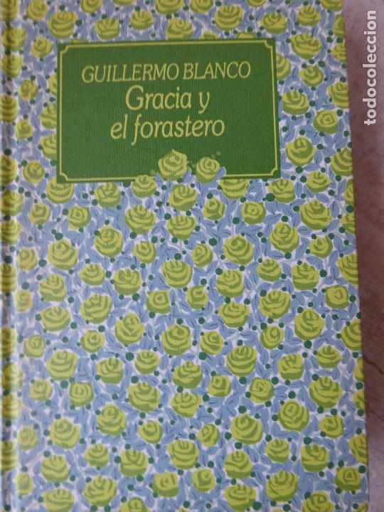 Libros de segunda mano: GRACIA Y EL FORASTERO. GUILLERMO BLANCO. - Foto 1