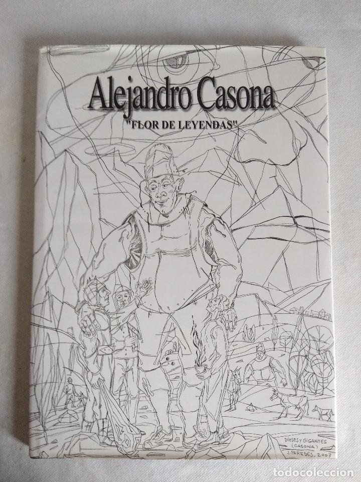 LIBRO/ALEJANDRO CASONA/FLOR DE LEYENDAS.