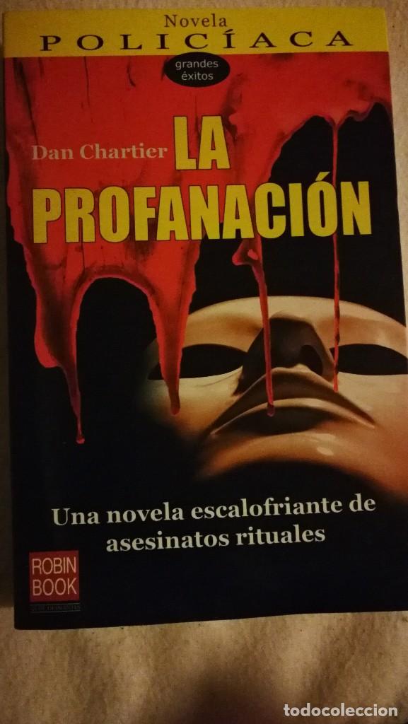 Libros de segunda mano: La Profanaci&oacute;n - Dan Chartier - Foto 1